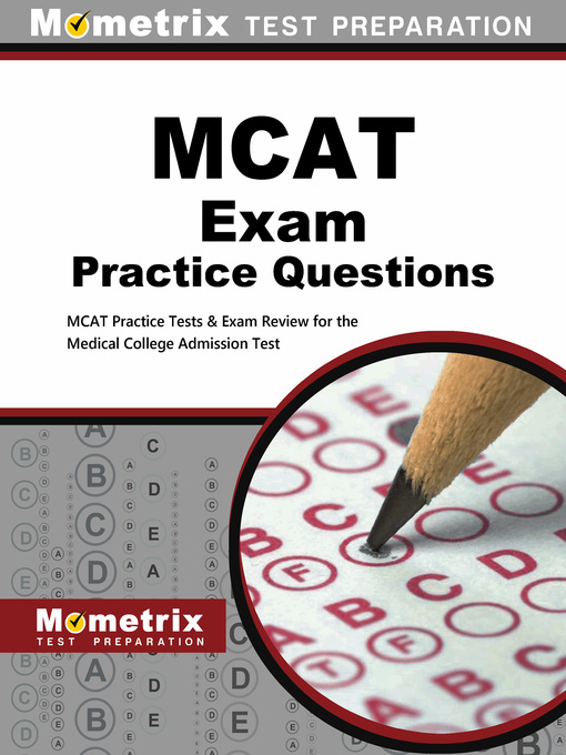 Title details for MCAT Practice Questions by MCAT Exam Secrets Test Prep Team - Available